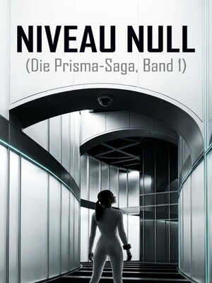 cover image of Niveau Null (Die Prisma-Saga, Band 1)